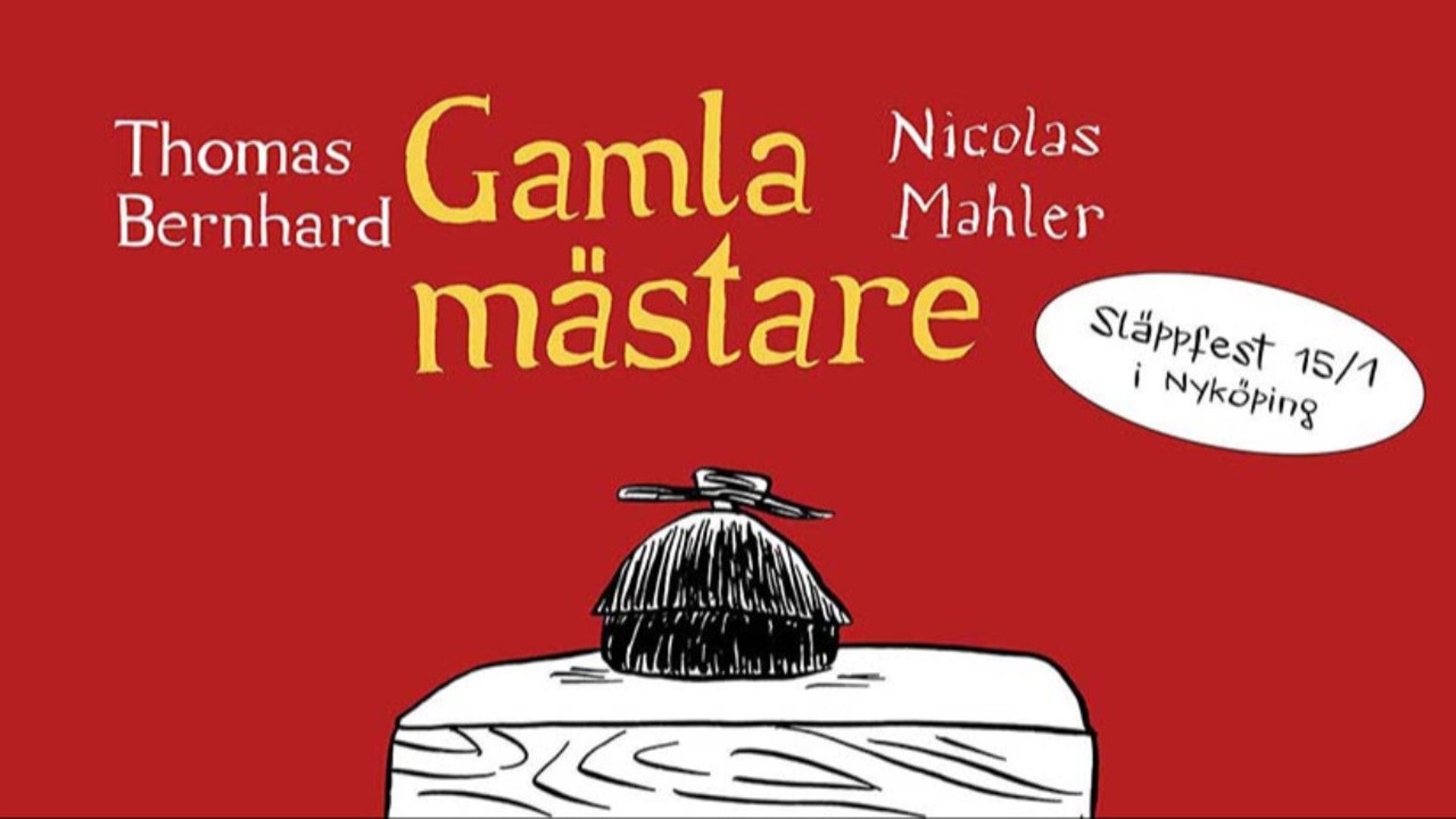 Release för Gamla mästare – ny serieroman av Bernhard/Mahler