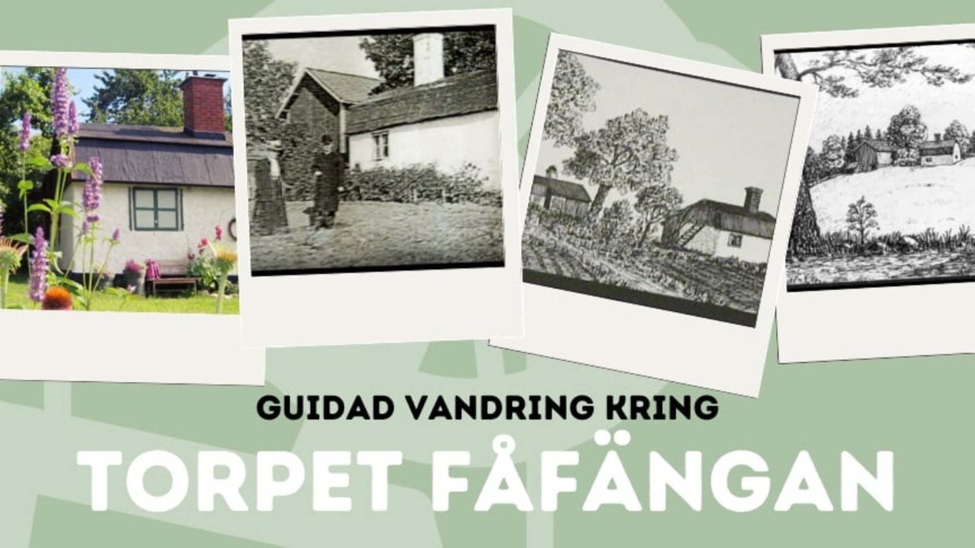 guidad vandring kring torpet Fåfängan