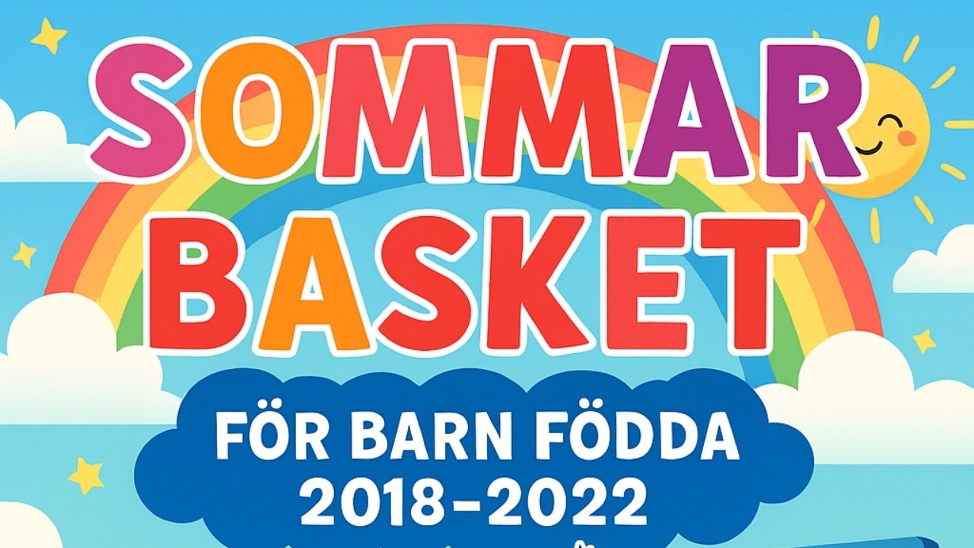 Bild där det står sommarbasket för barn fördda 2018-2022 i färgglada färger.