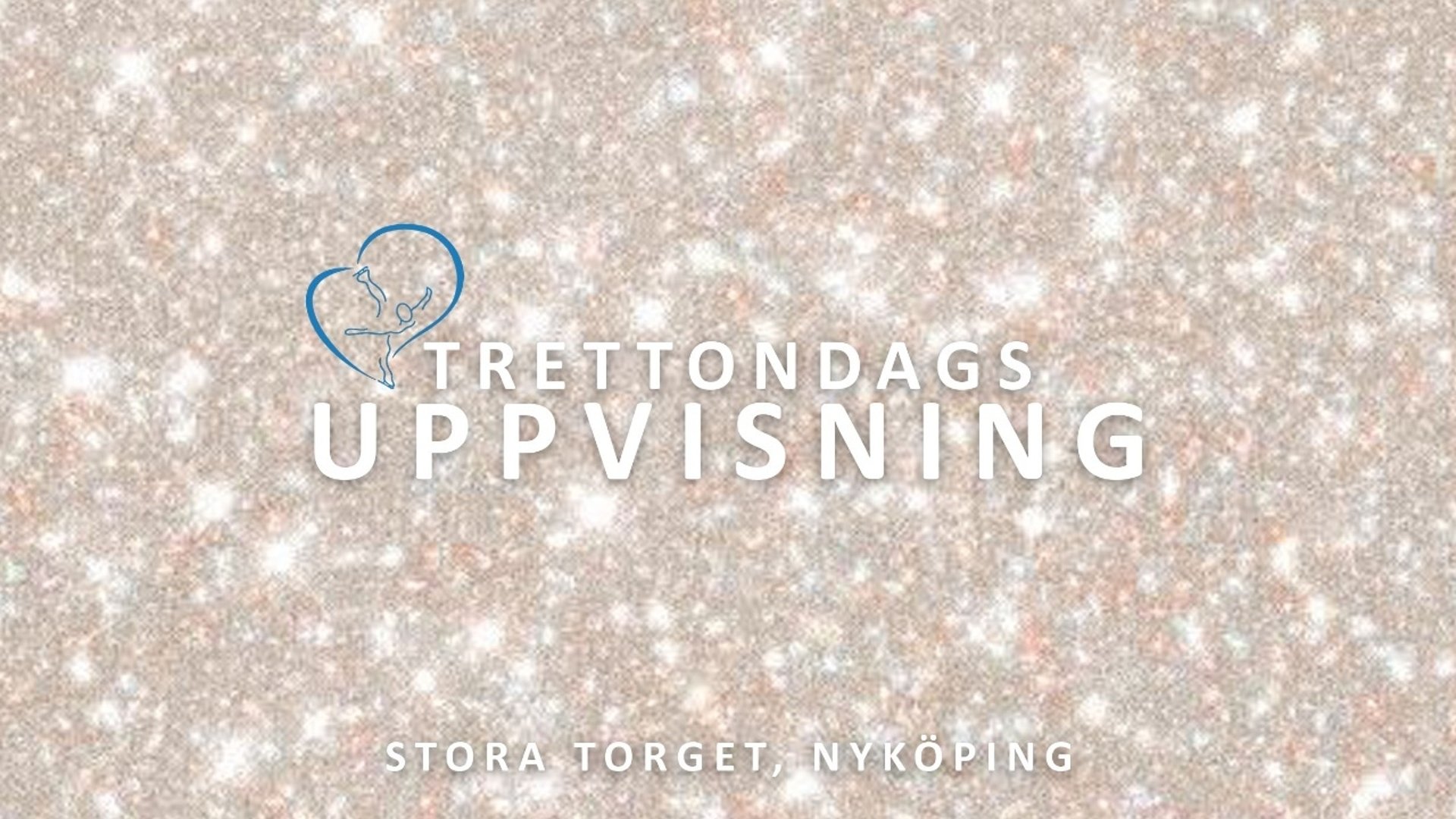 Trettondags Uppvisning!