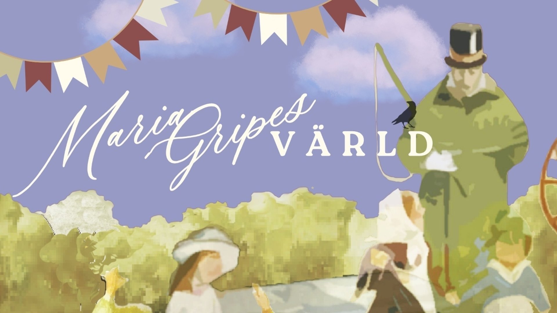 en bild som visar vimplar och text om Maria Gripes parklek
