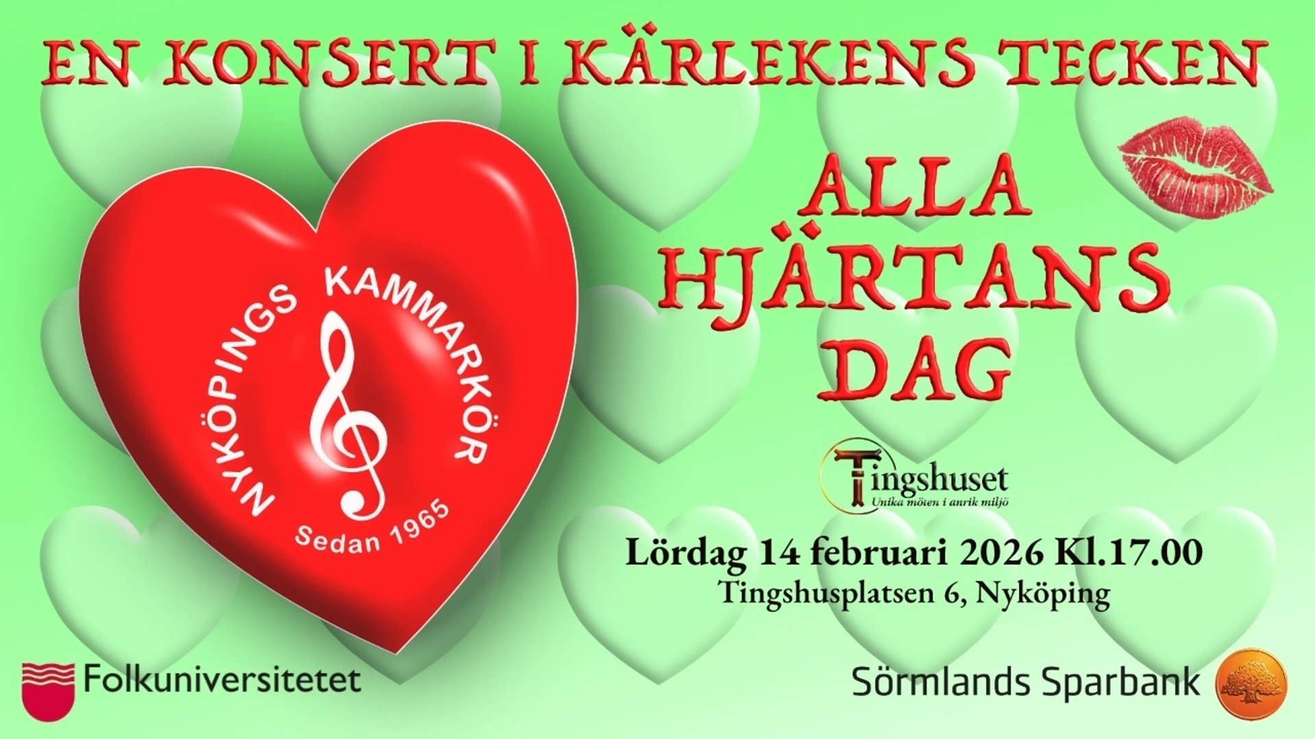 Bild med hjärta mot grön bakgrund - konsert i kärlekens tecken med Nyköpings Kammarkör på Alla Hjärtans Dag 14 feb kl 17.