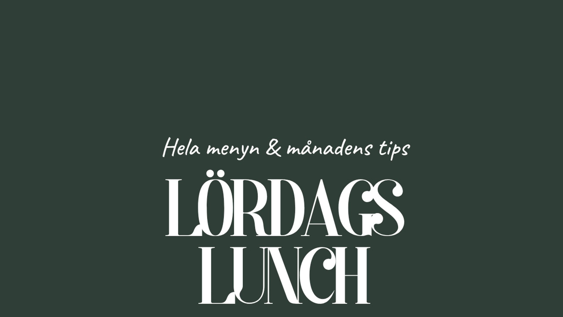 Lördagslunch på Brunnsgatan 41