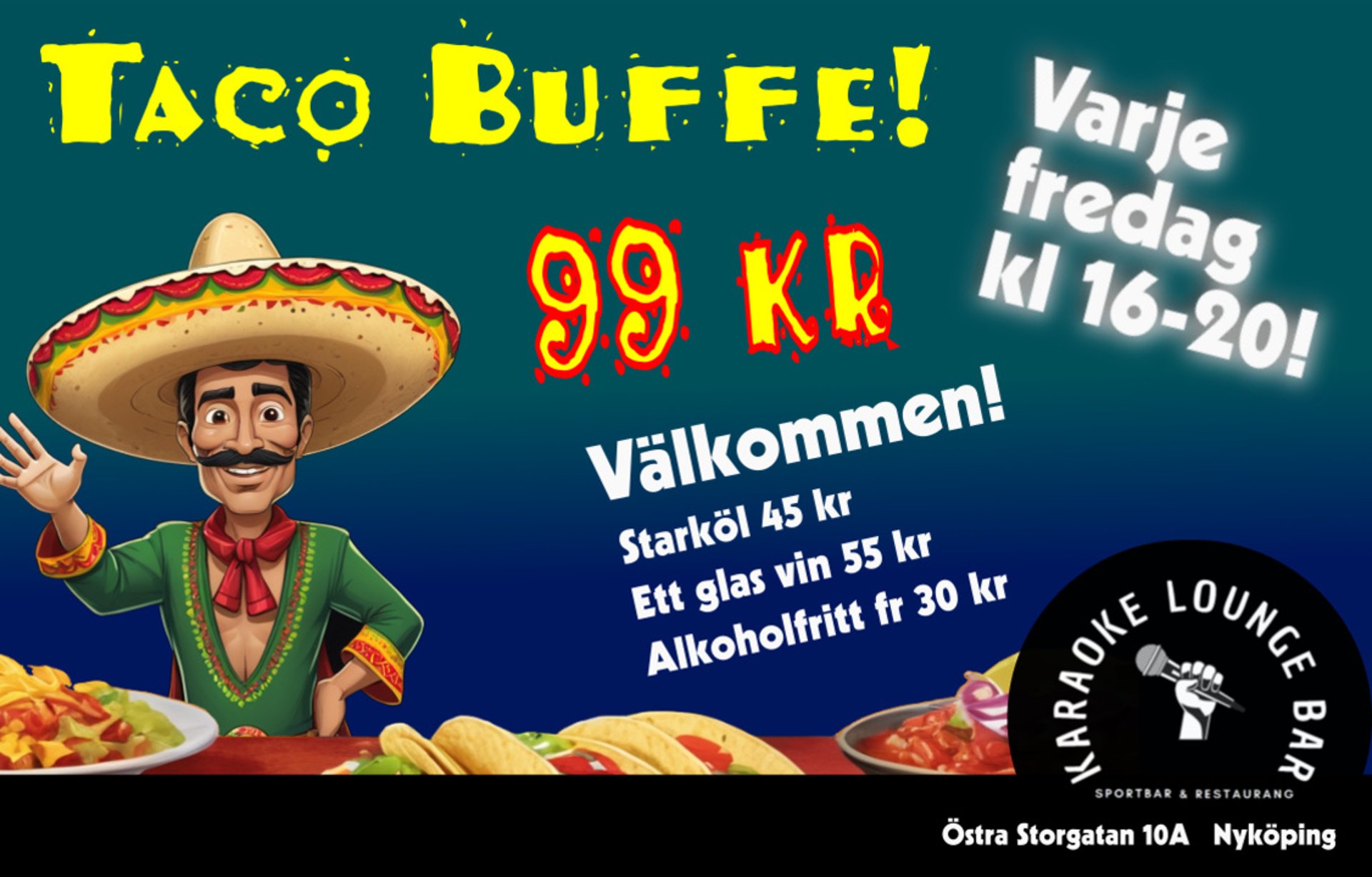 Tacobuffé varje fredag