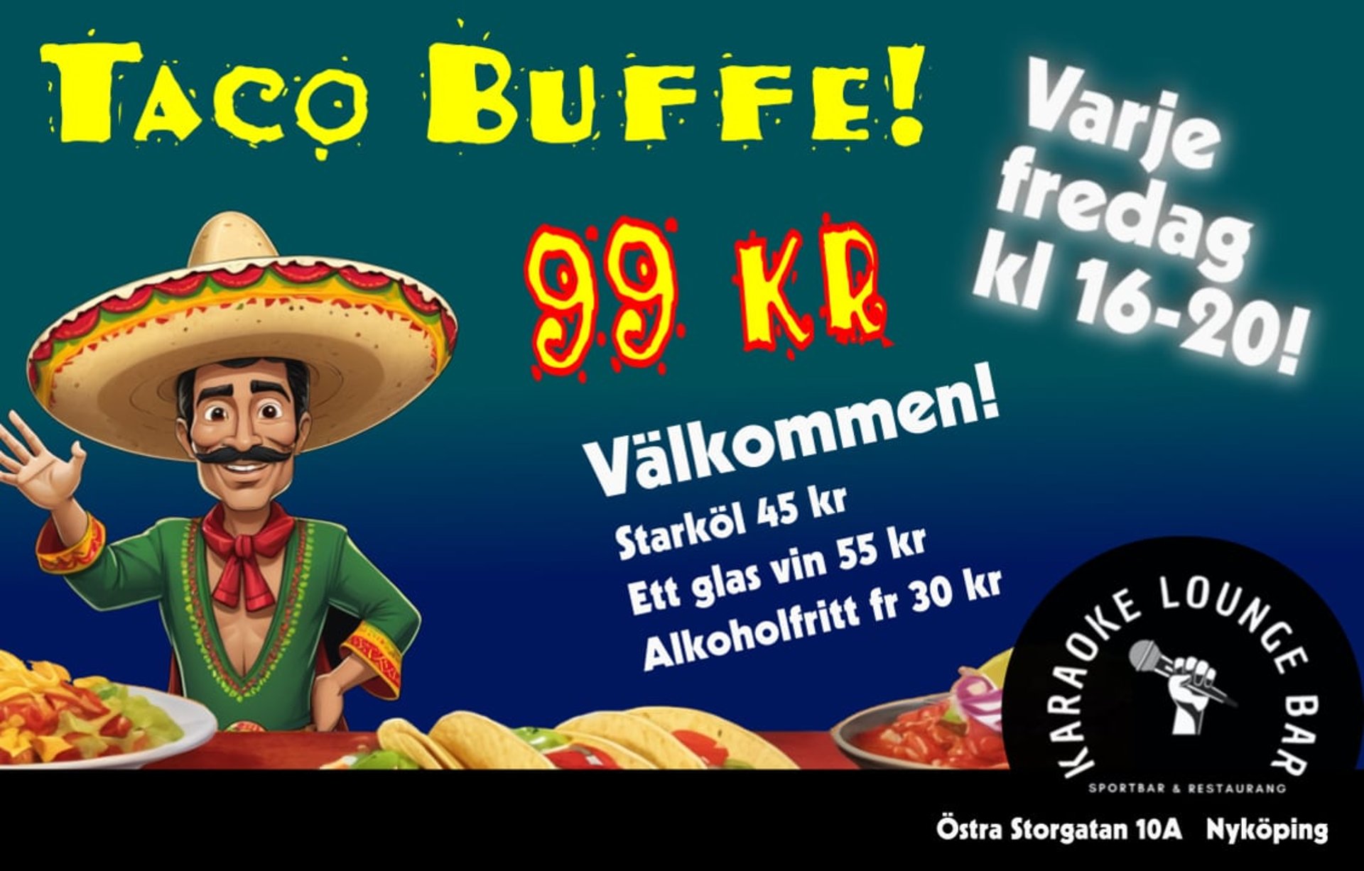 Tacobuffé varje fredag