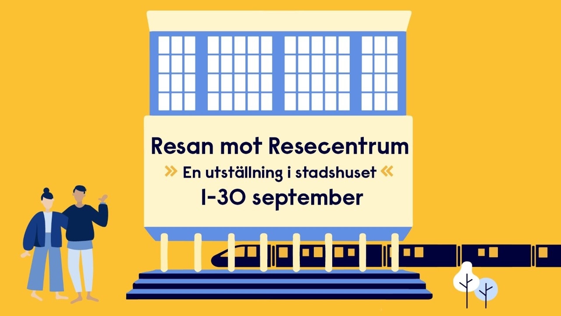 Resan mot Resecentrum - en utställning i Stadshuset